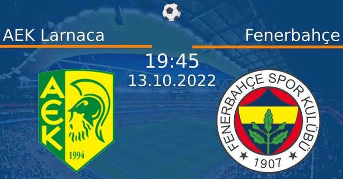 AEK Larnaka – Fenerbahçe maçı bu akşam 19.45’te…