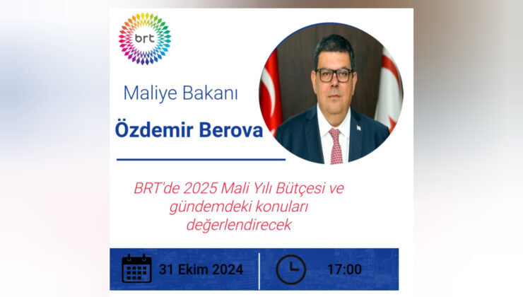 Maliye Bakanı Berova, bugün BRT’de 2025 Mali Yılı Bütçesi ve gündemdeki konuları değerlendirecek