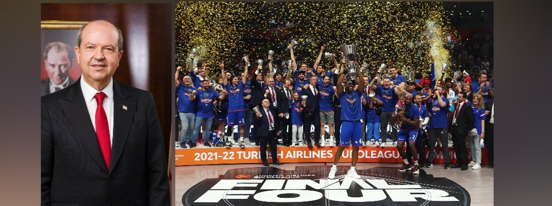 Cumhurbaşkanı Tatar, THY Avrupa Ligi şampiyonu Anadolu Efes’i kutladı