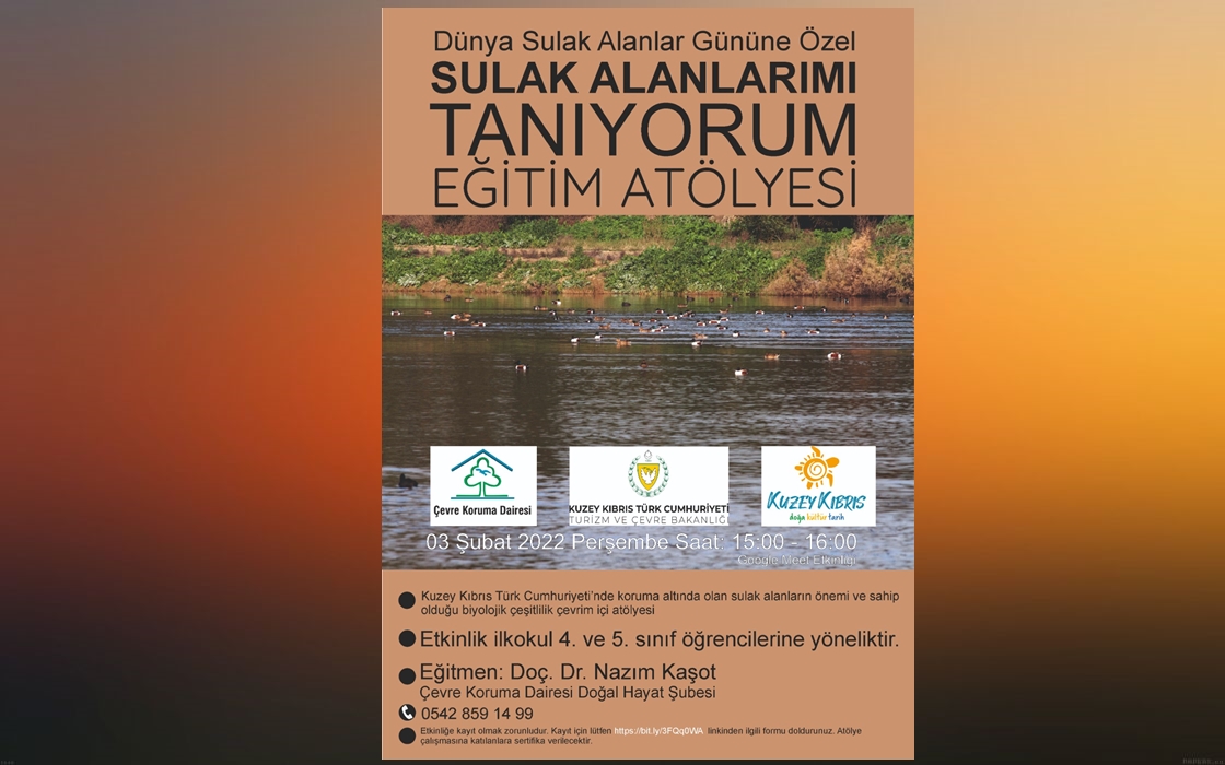 Turizm ve Çevre Bakanlığı’ndan, “Sulak Alanlarımı Tanıyorum” çevrimiçi eğitim atölyesi