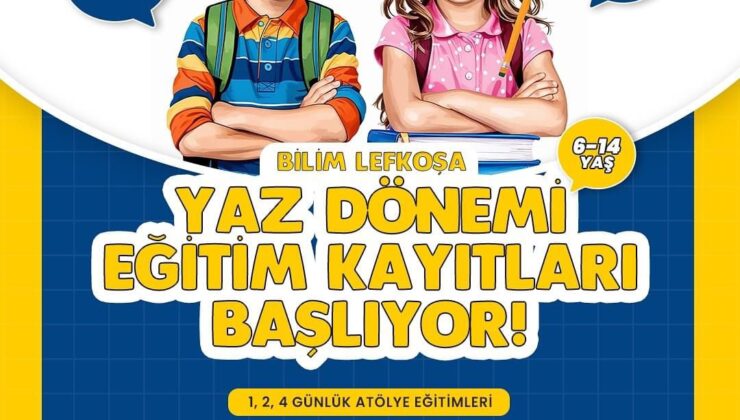 6-14 yaş öğrencilere yönelik Bilim Lefkoşa Yaz Eğitimleri Başlıyor