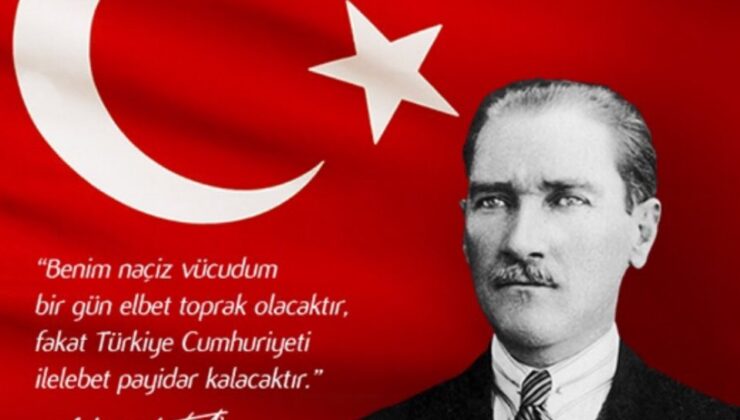 Ulu Önder Atatürk’ün kurduğu Türkiye Cumhuriyeti 100 yaşında…