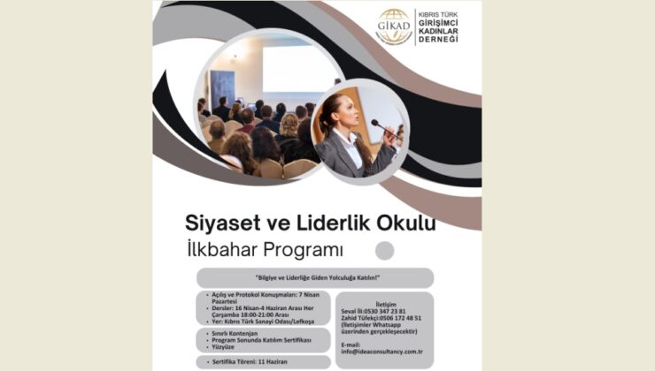 Kıbrıs Türk Girişimci Kadınlar Derneği’nden Siyaset ve Liderlik Okulu İlkbahar Programı başlıyor