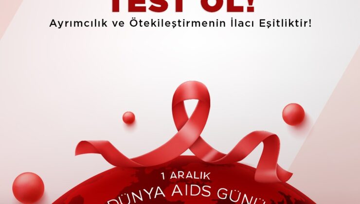 Tabipler Birliği’nden 1 Aralık Dünya AIDS Günü mesajı…