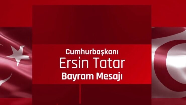 Cumhurbaşkanı Ersin Tatar, halkın Kurban Bayramı’nı kutladı:‘Kurban Bayramı paylaşmanın önemini hatırlatan özel bir gün’