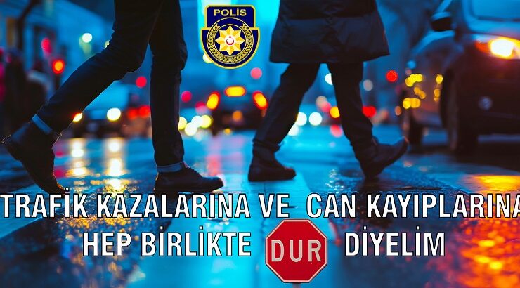 Polis hatırlattı: Trafik kazalarına ‘dur’ diyebilmek için kurallara uymak gerek